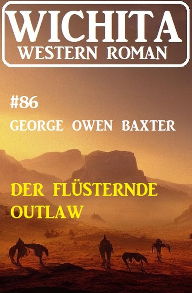 Buchcover für Der flüsternde Outlaw: Wichita Western Roman 86