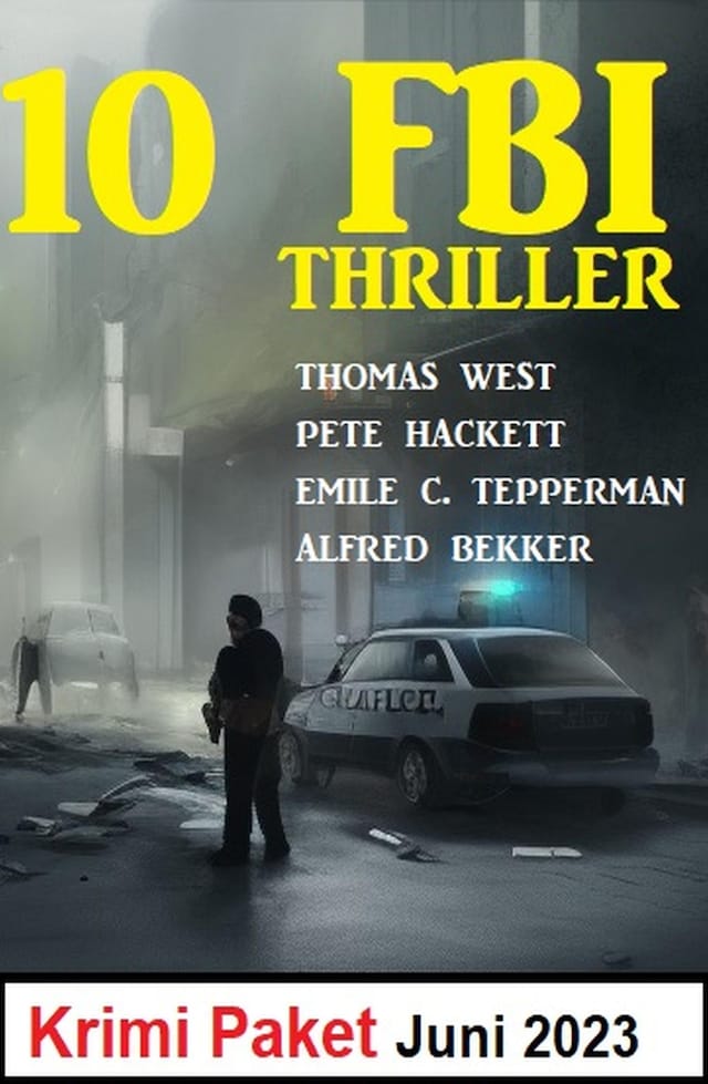 Buchcover für 10 FBI Thriller Juni 2023: Krimi Paket