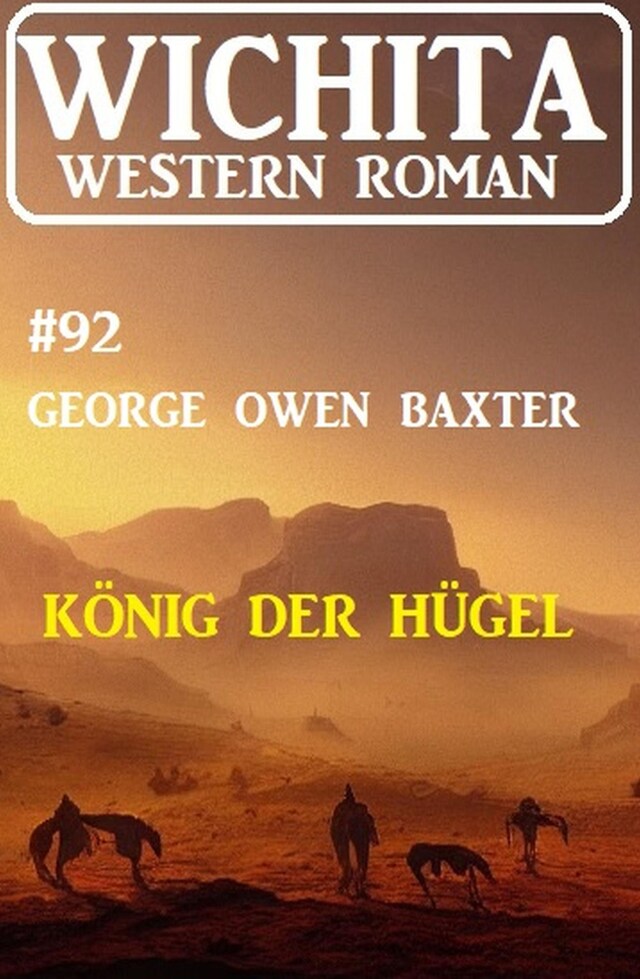 Boekomslag van König der Hügel: Wichita Western Roman 92