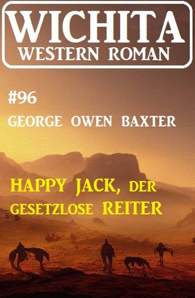 Book cover for Happy Jack, der Gesetzloser Reiter: Wichita Western Roman 96