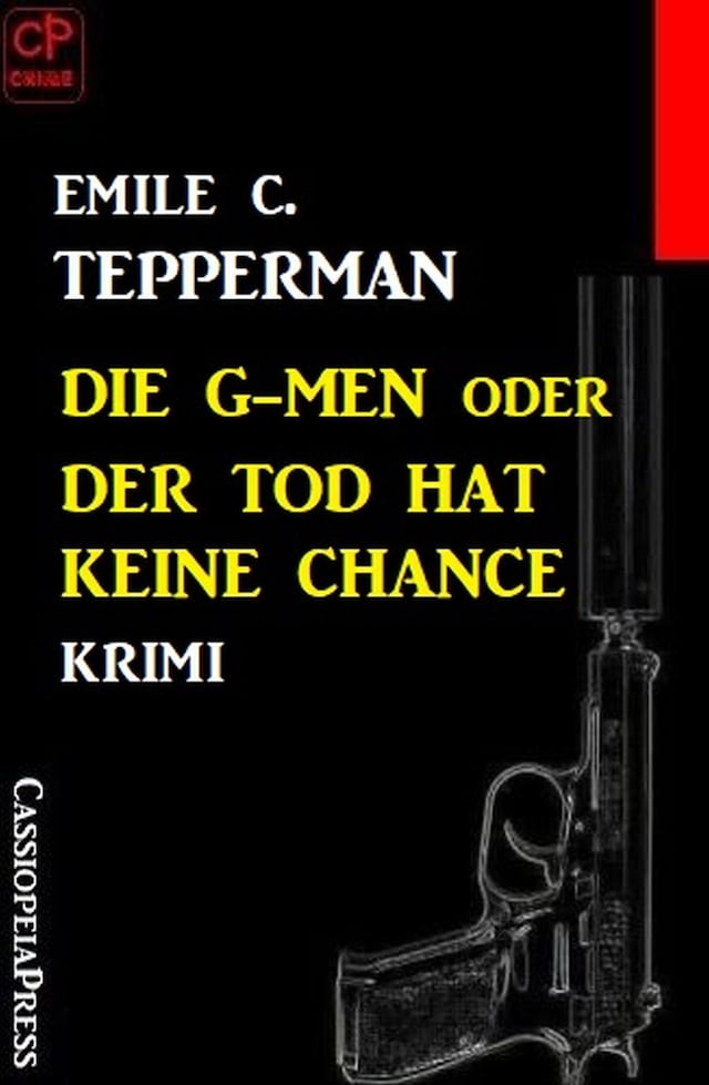 Buchcover für Die G-men oder Der Tod hat keine Chance: Krimi