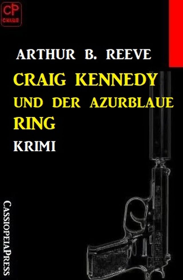 Couverture de livre pour Craig Kennedy und der azurblaue Ring: Krimi
