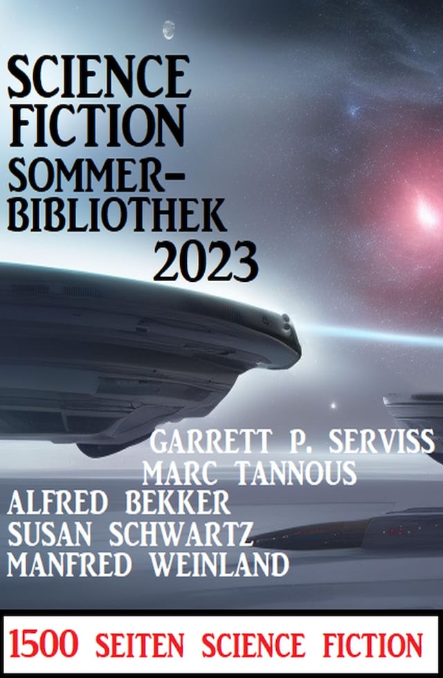 Kirjankansi teokselle Science Fiction Sommerbibliothek 2023: 1500 Seiten Science Fiction