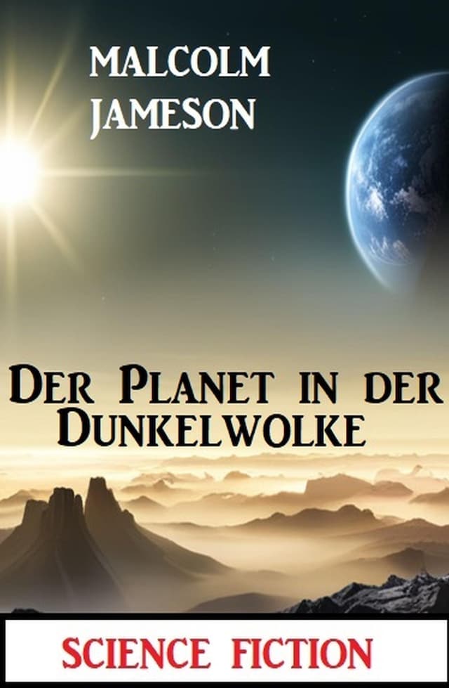 Boekomslag van Der Planet in der Dunkelwolke: Science Fiction