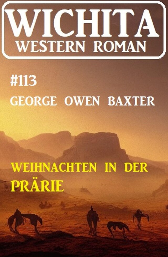 Book cover for Weihnachten in der Prärie: Wichita Western Roman 113