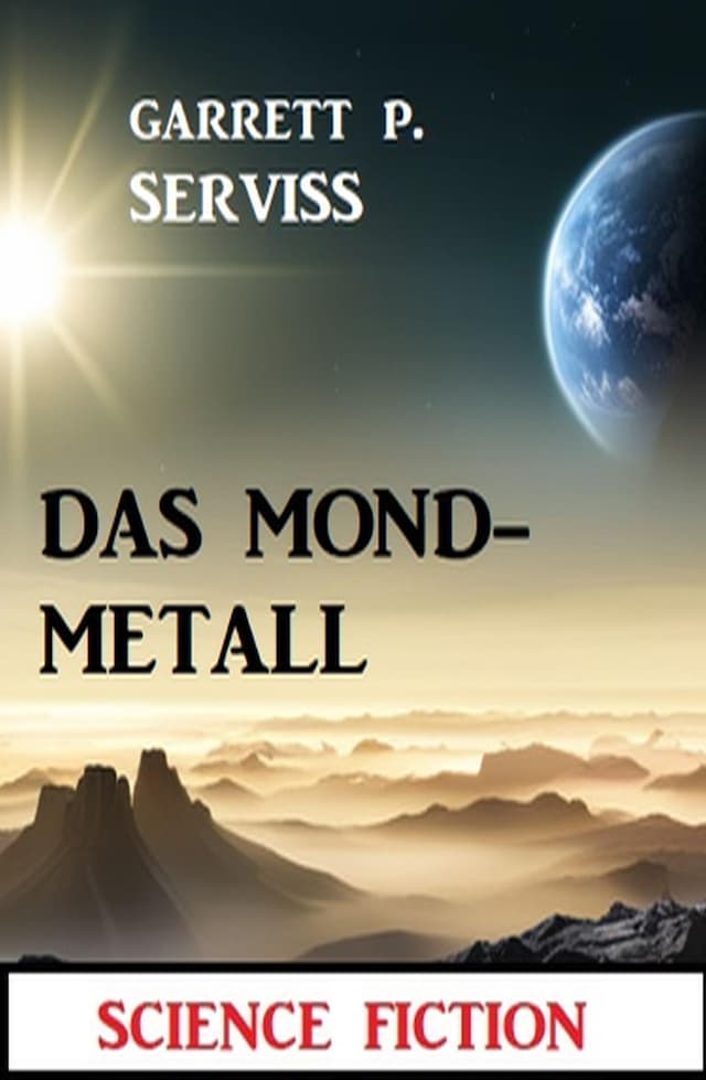 Book cover for Das Mondmetall: Science Fiction