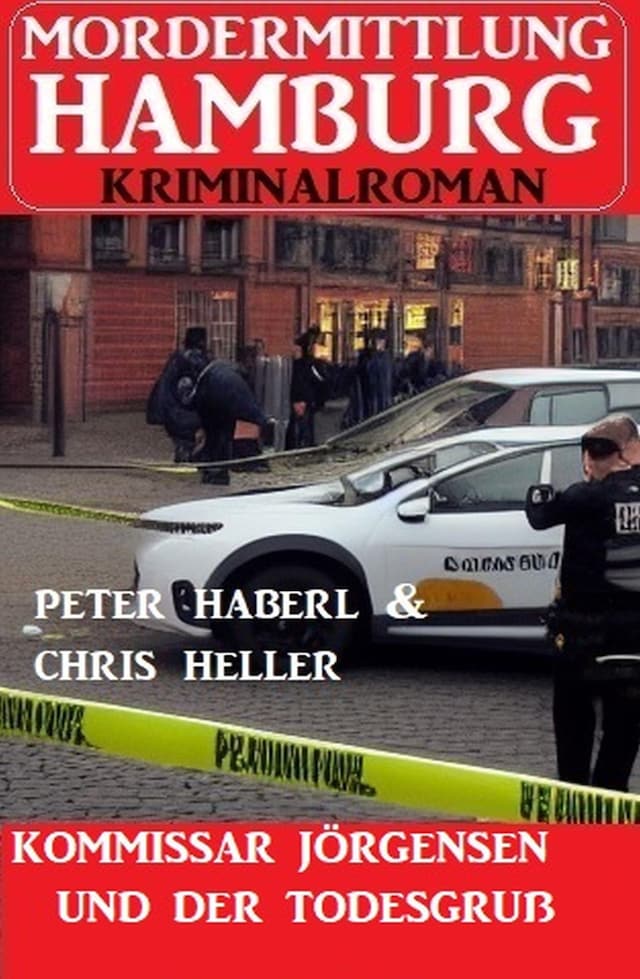 Book cover for Kommissar Jörgensen und der Todesgruß: Mordermittlung Hamburg Kriminalroman