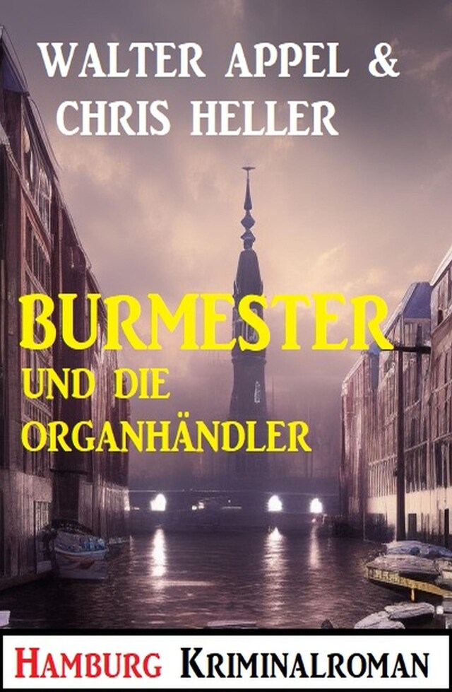 Book cover for Burmester und die Organhändler: Hamburg Kriminalroman