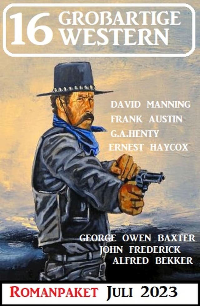 Buchcover für 16 Großartige Western Juli 2023
