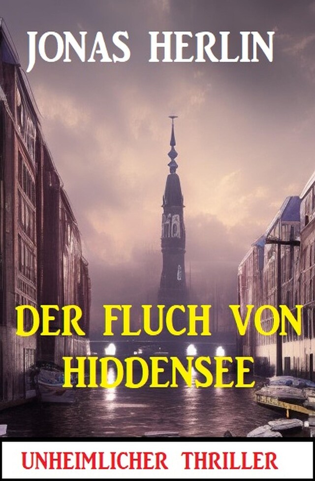 Kirjankansi teokselle Der Fluch von Hiddensee: Unheimlicher Thriller