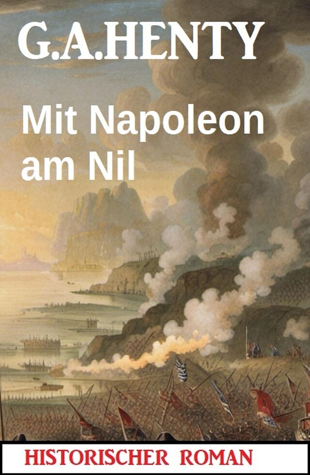 Buchcover für Mit Napoleon am Nil: Historischer Roman