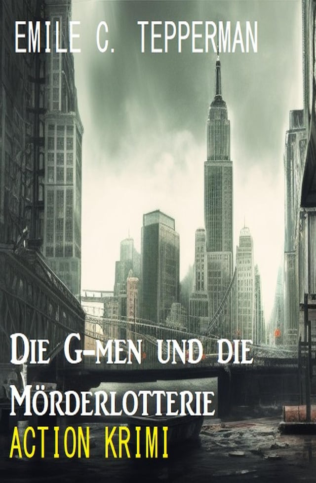 Book cover for Die G-men und die Mörderlotterie: Krimi