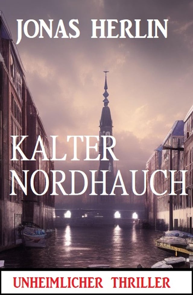 Book cover for Kalter Nordhauch: Unheimlicher Thriller