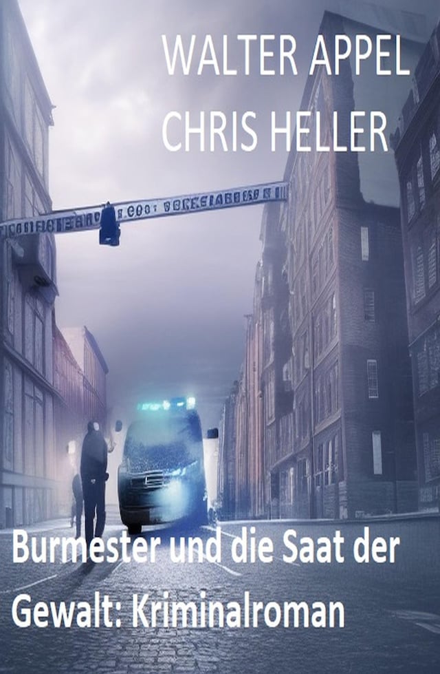 Book cover for Burmester und die Saat der Gewalt: Kriminalroman