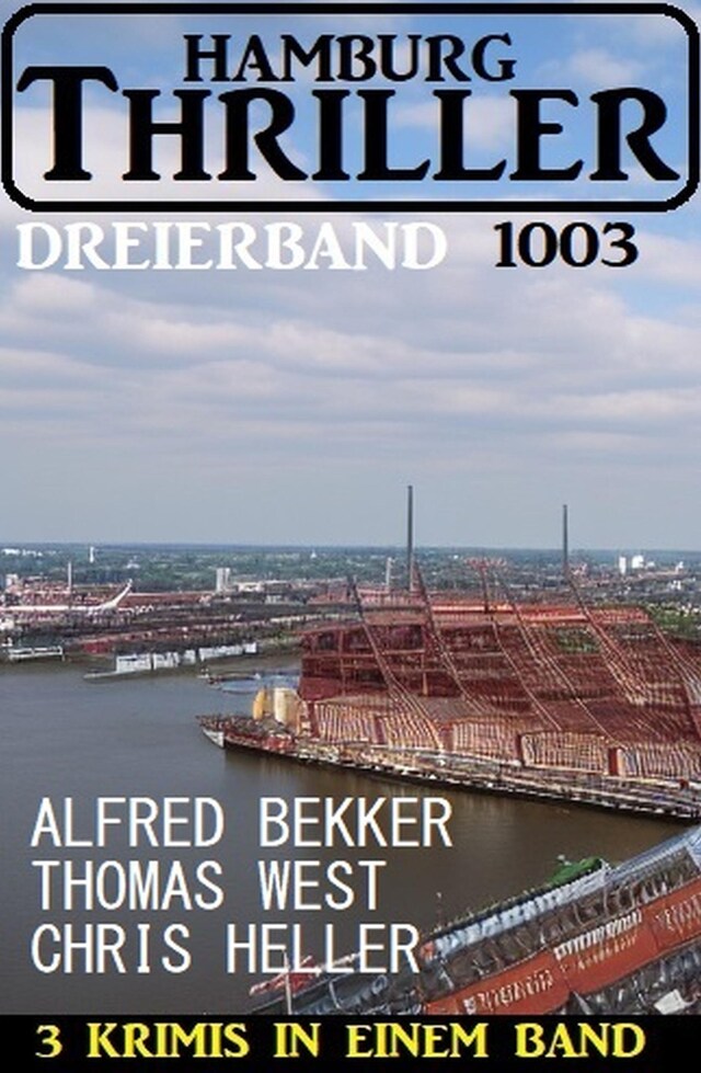 Book cover for Hamburg Thriller Dreierband 1003