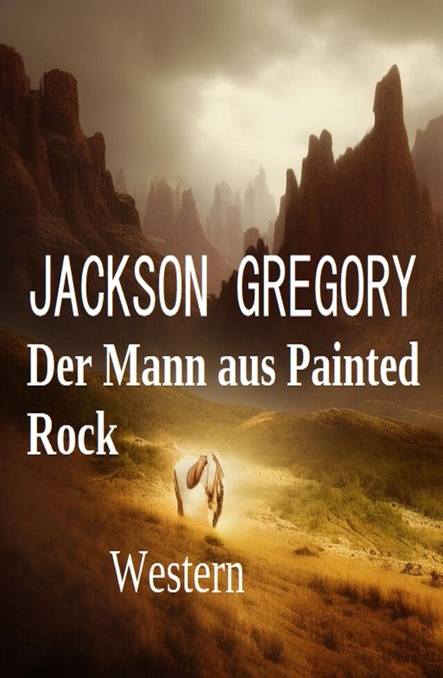 Book cover for Der Mann aus Painted Rock: Western