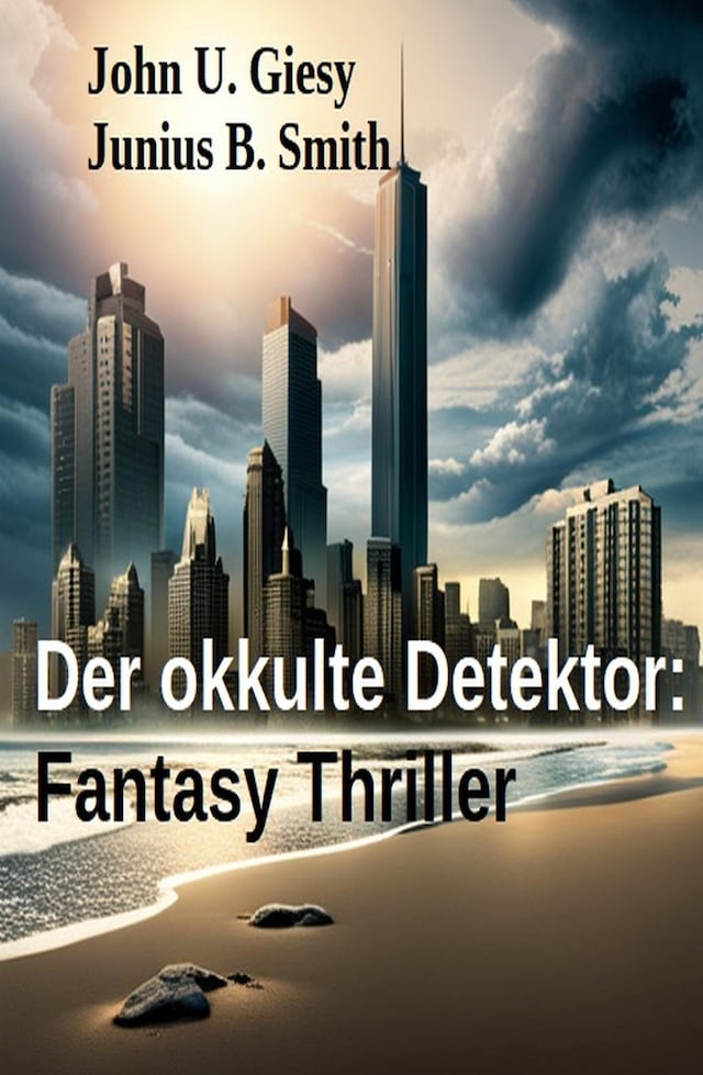 Bokomslag for Der okkulte Detektor: Fantasy Thriller