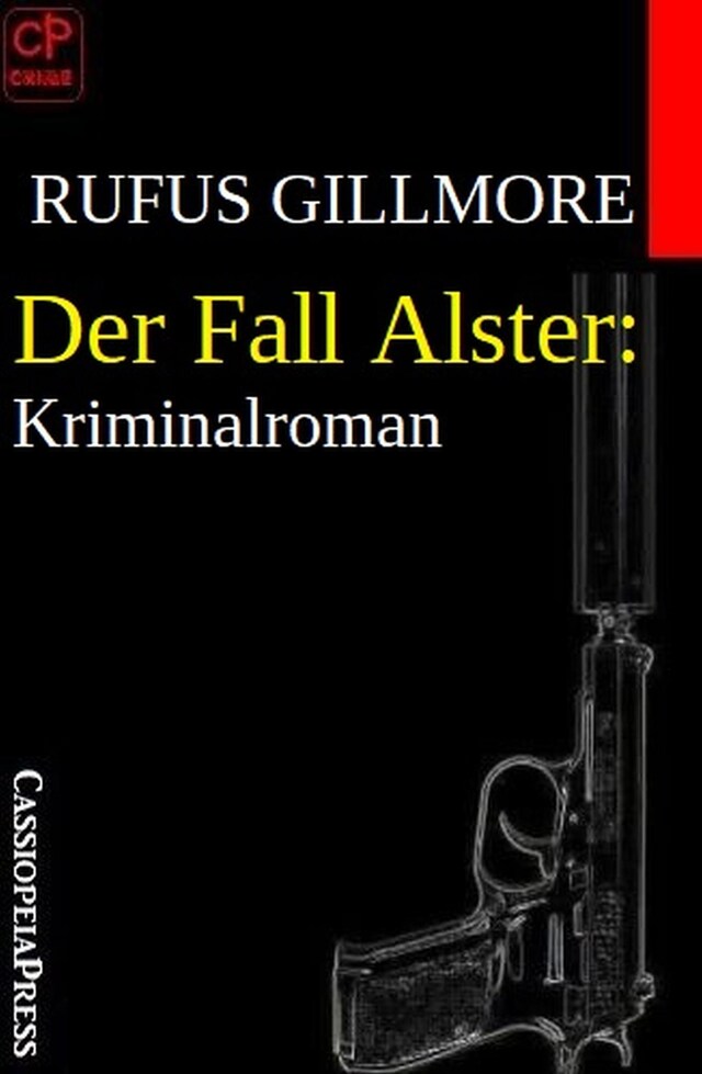 Kirjankansi teokselle Der Fall Alster: Kriminalroman