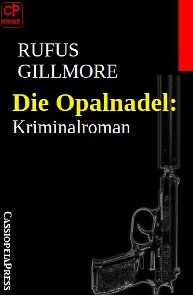 Buchcover für Die Opalnadel: Kriminalroman