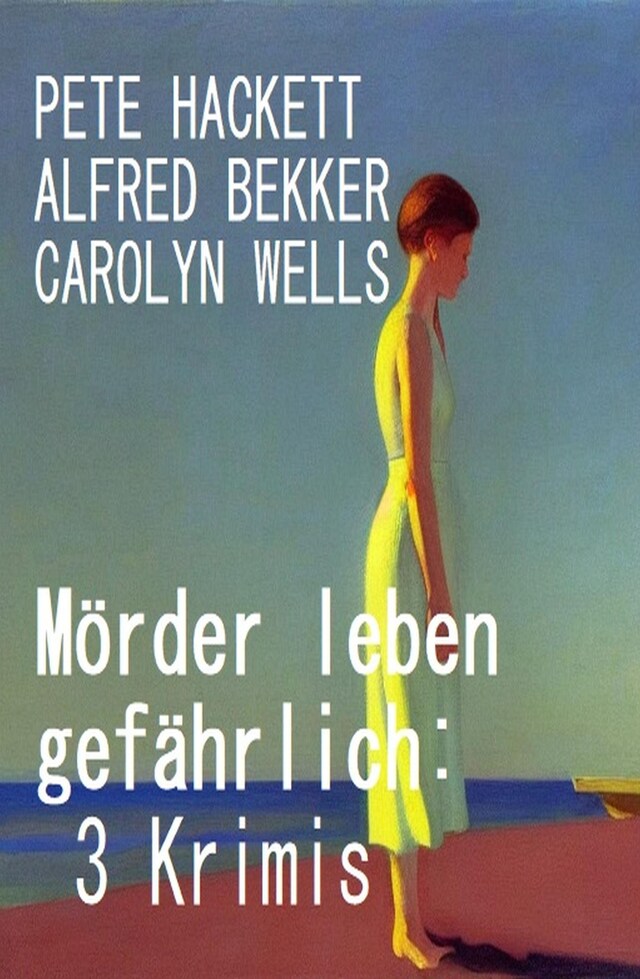 Buchcover für Mörder leben gefährlich: 3 Krimis