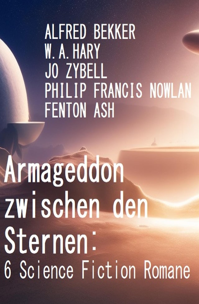 Book cover for Armageddon zwischen den Sternen: 6 Science Fiction Romane