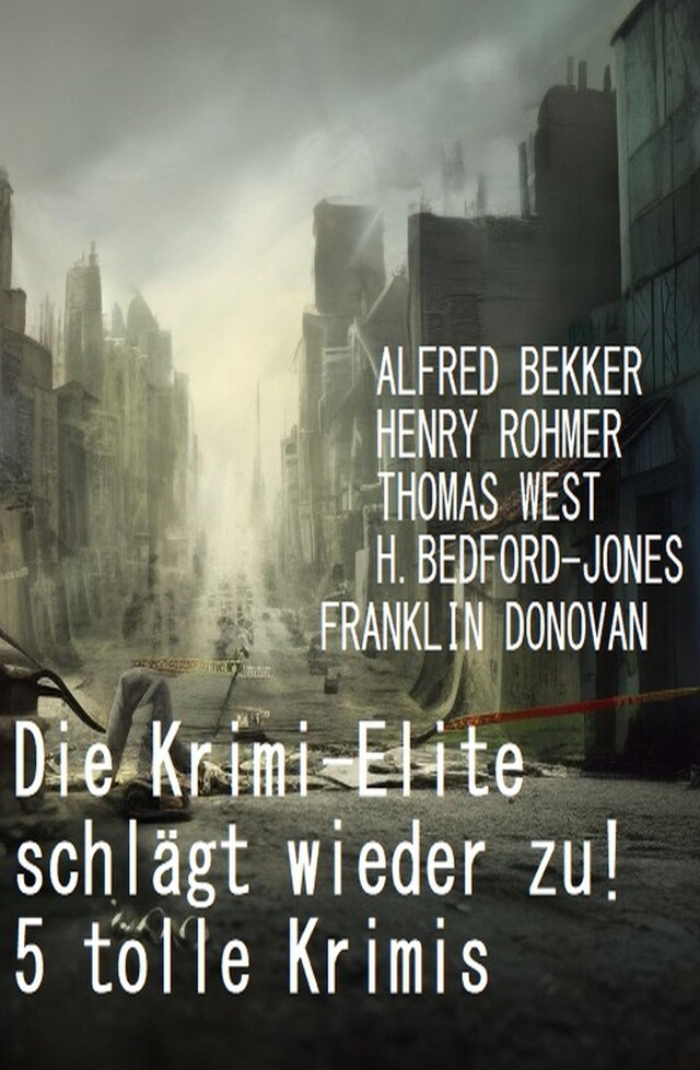 Buchcover für Die Krimi-Elite schlägt wieder zu! 5 tolle Krimis