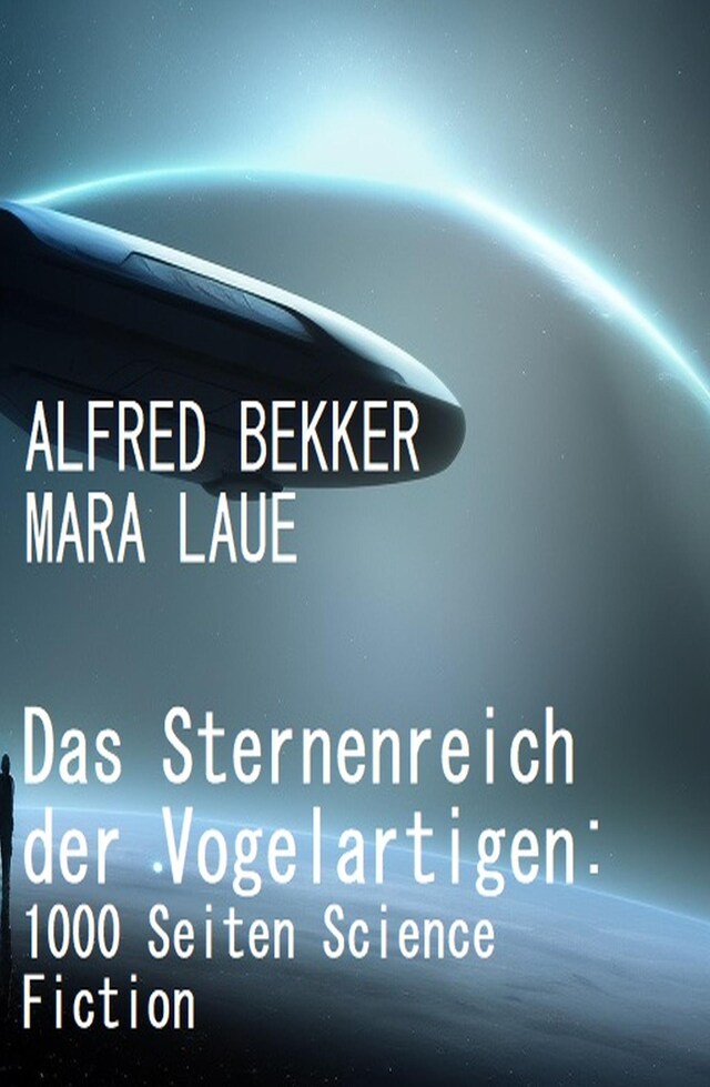 Okładka książki dla Das Sternenreich der Vogelartigen: 1000 Seiten Science Fiction