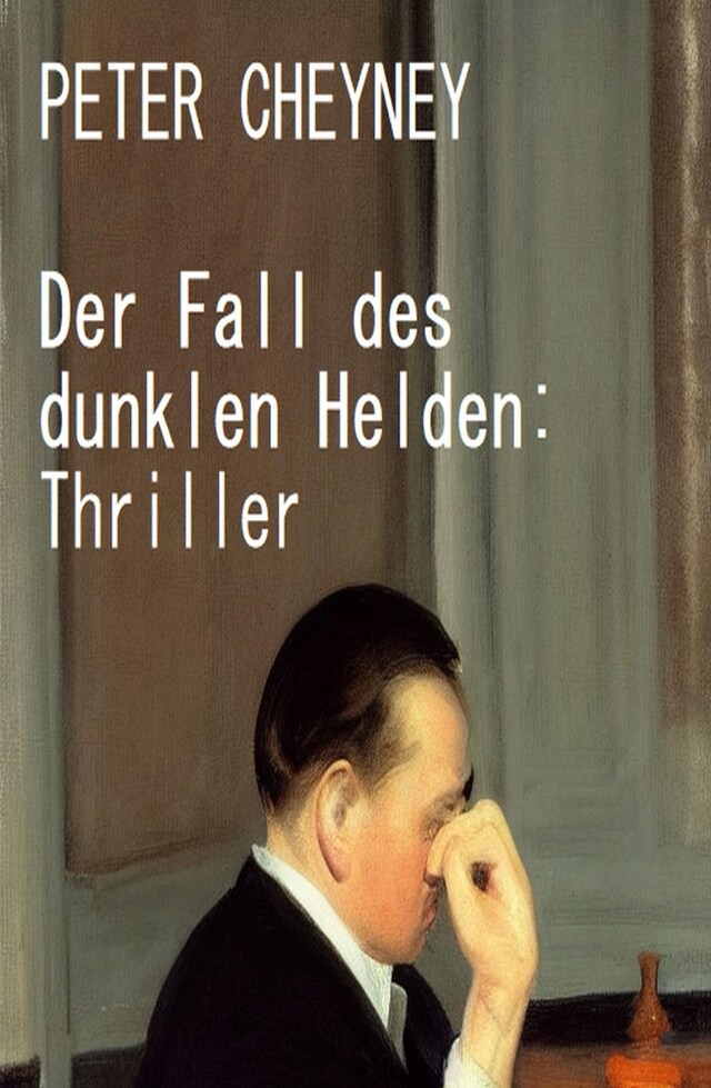 Couverture de livre pour Der Fall des dunklen Helden: Thriller