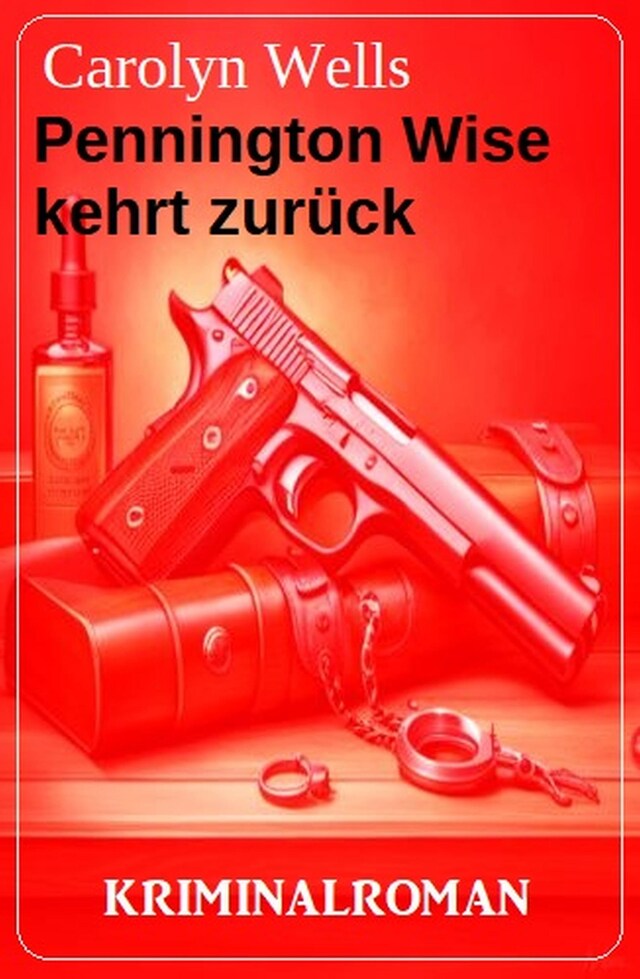 Buchcover für Pennington Wise kehrt zurück: Kriminalroman