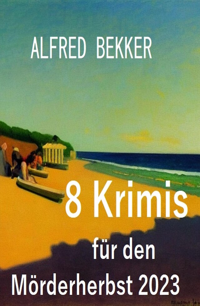 8 Krimis für den Mörderherbst 2023 Buchcover für 8 Krimis für den Mörderherbst 2023