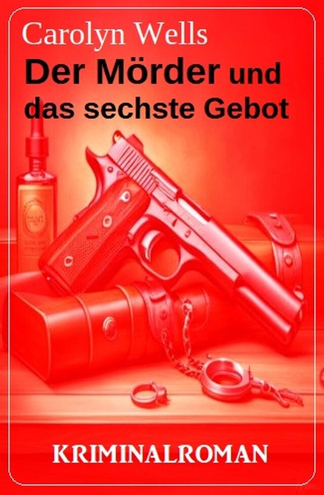 Book cover for Der Mörder und das sechste Gebot: Kriminalroman