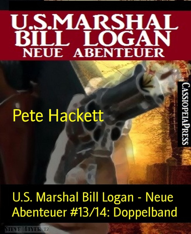 Boekomslag van U.S. Marshal Bill Logan - Neue Abenteuer #13/14: Doppelband