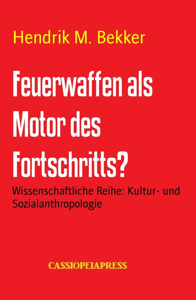 Okładka książki dla Feuerwaffen als Motor des Fortschritts?