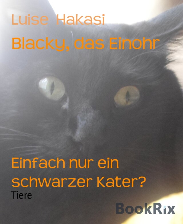 Book cover for Blacky, das Einohr