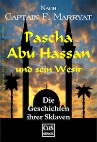 Pascha Abu Hassan und sein Wesir