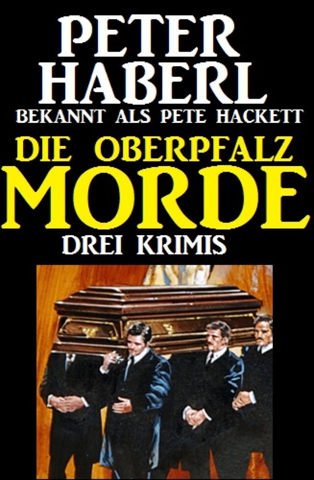 Book cover for Die Oberpfalz-Morde: Drei Krimis