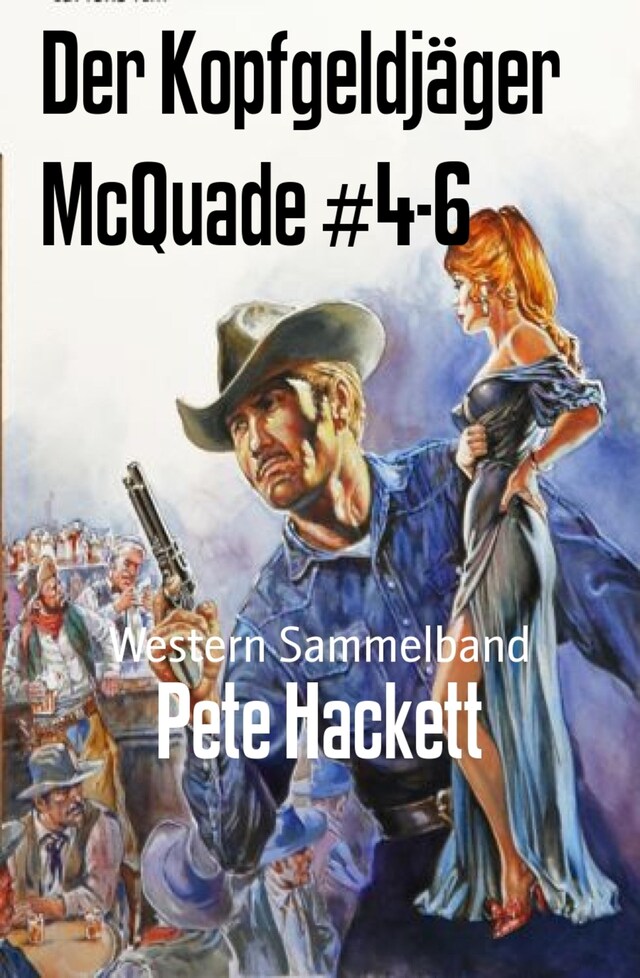 Buchcover für Der Kopfgeldjäger McQuade #4-6