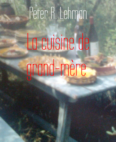 La cuisine de grand-mère