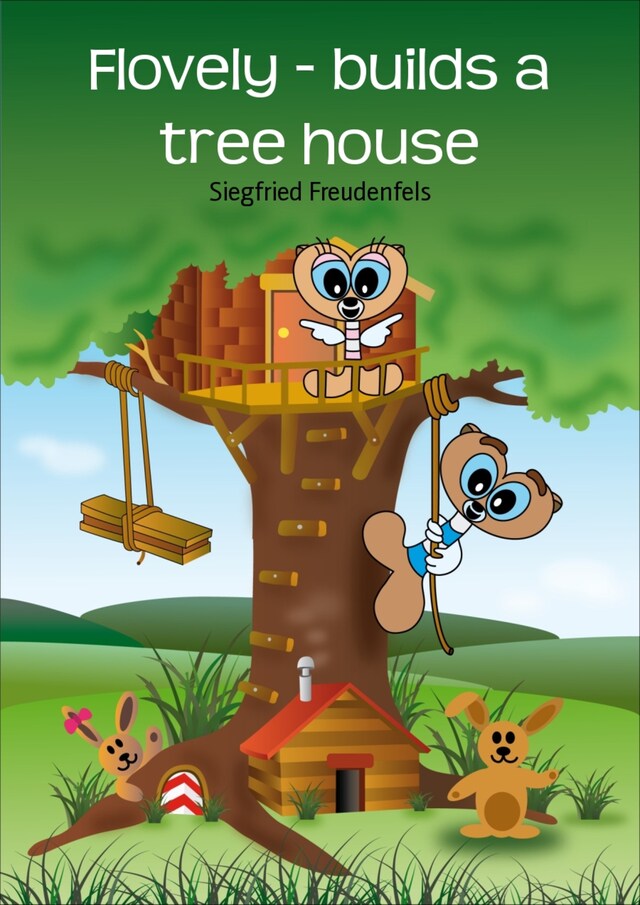 Couverture de livre pour Flovely - builds a tree house