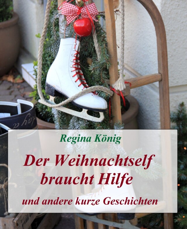 Okładka książki dla Der Weihnachtself braucht Hilfe
