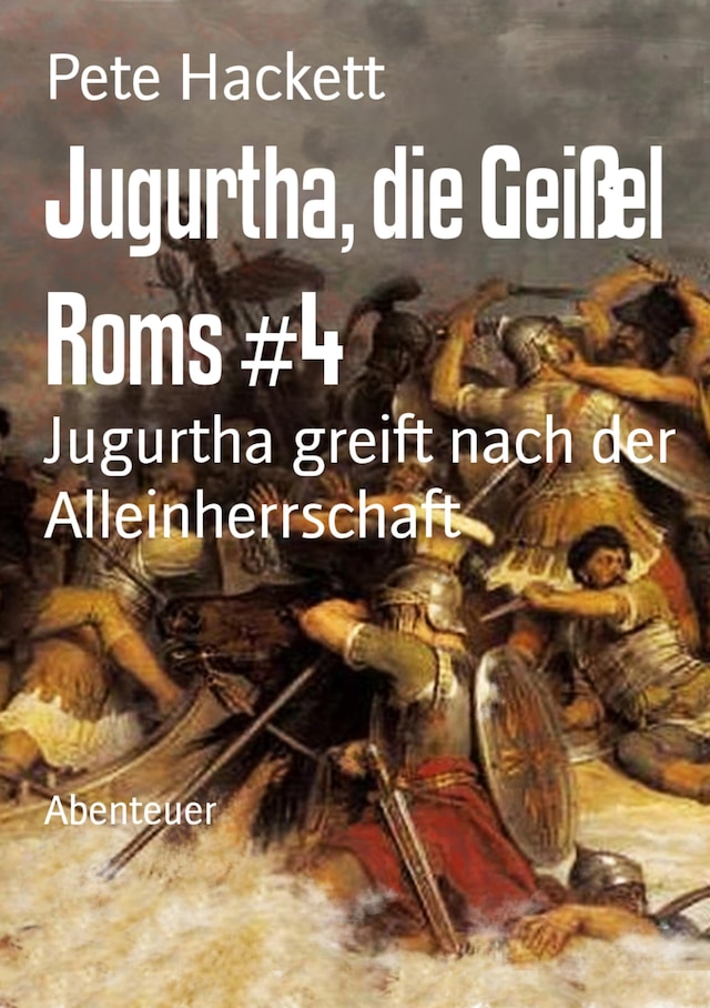 Book cover for Jugurtha, die Geißel Roms #4