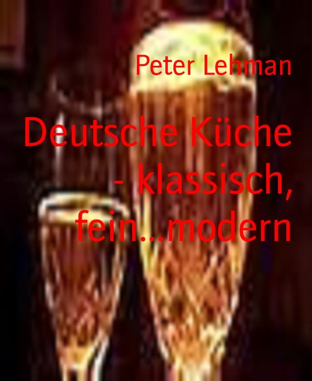 Buchcover für Deutsche Küche - klassisch, fein...modern