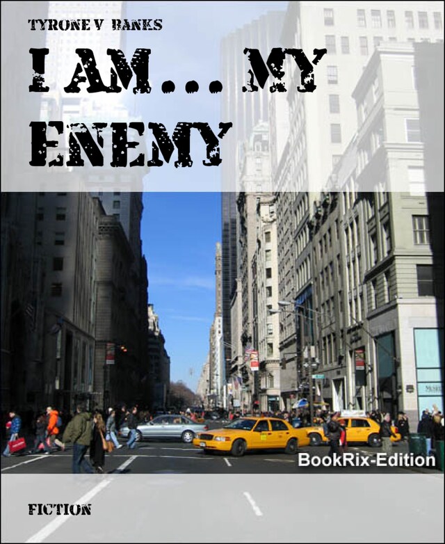 Book cover for I Am... My Enemy