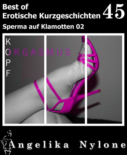 Erotische Kurzgeschichten - Best of 45 bookCoverFor