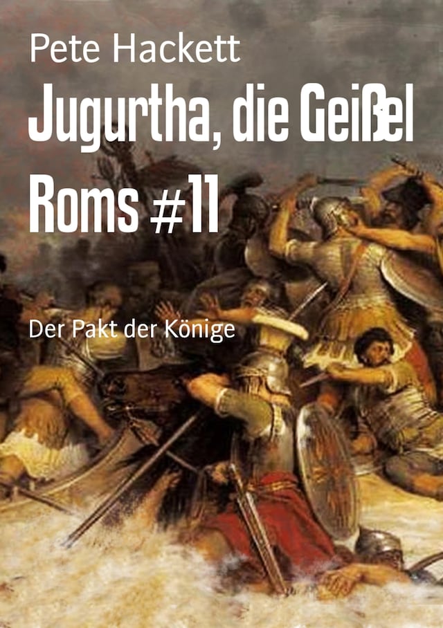 Bokomslag for Jugurtha, die Geißel Roms #11