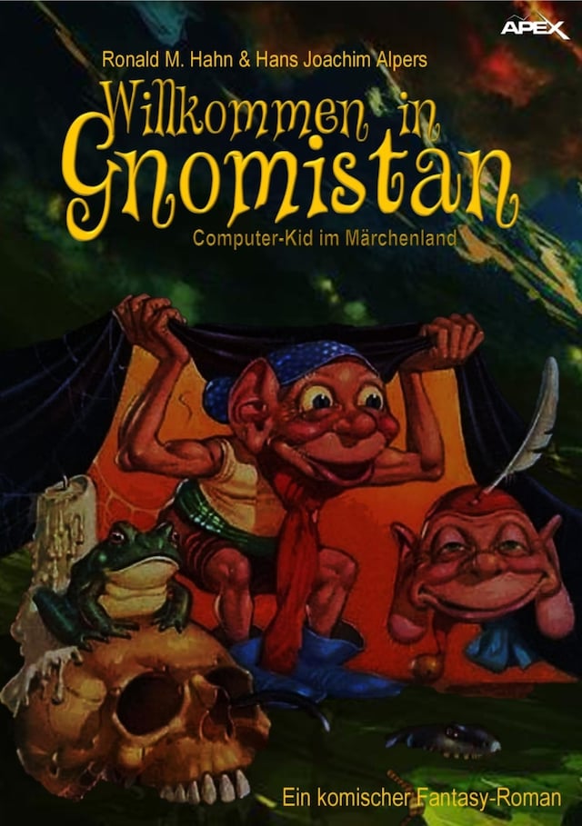 Book cover for WILLKOMMEN IN GNOMISTAN - COMPUTER-KID IM MÄRCHENLAND