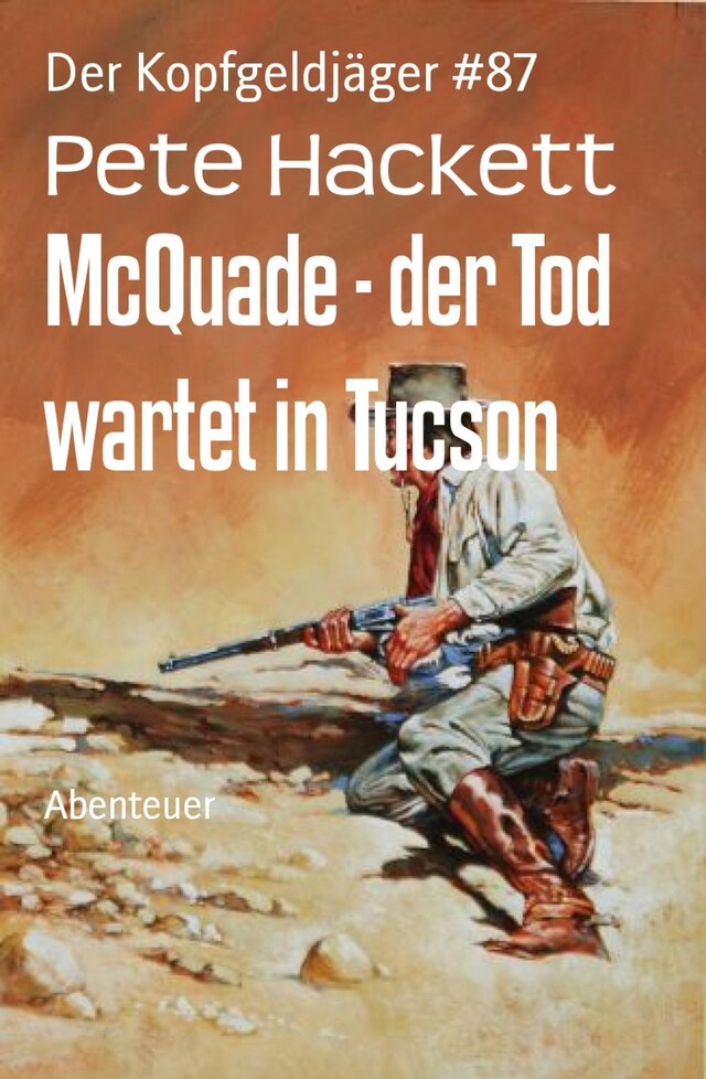 McQuade - der Tod wartet in Tucson