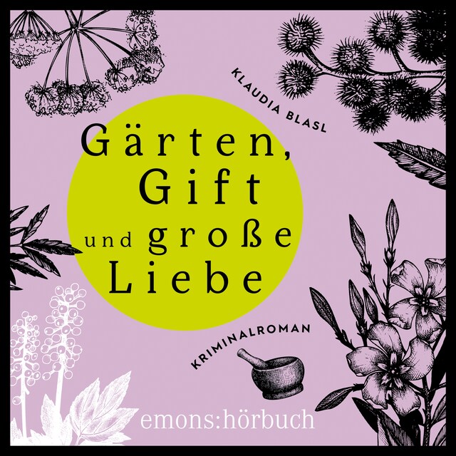 Buchcover für Gärten, Gift und große Liebe