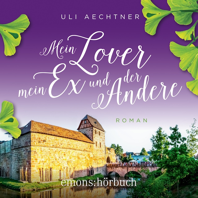 Book cover for Mein Lover, mein Ex und der Andere