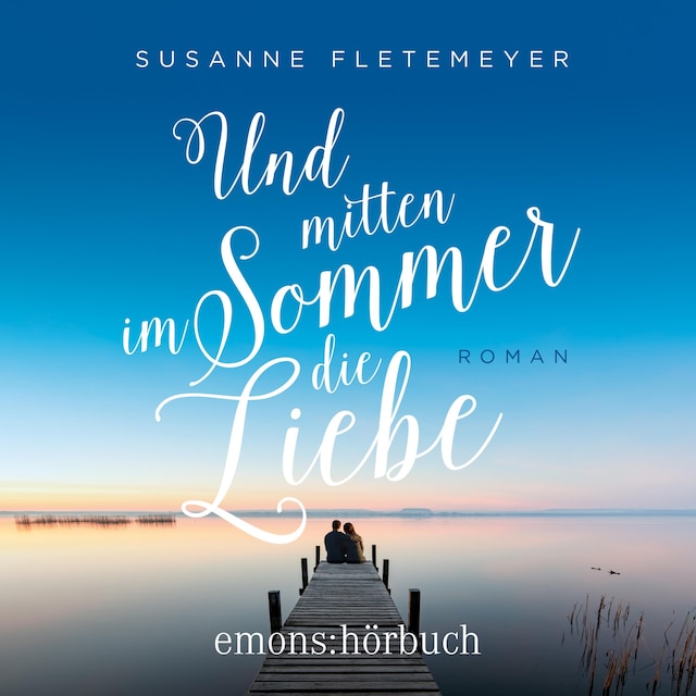 Book cover for Und mitten im Sommer die Liebe